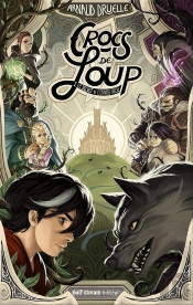 Crocs De Loup Tome 1 : Le Secret De L'Envoûteuse
