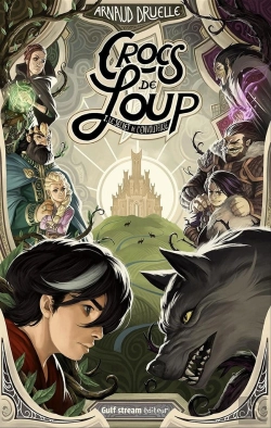Bertrand.pt - Crocs De Loup Tome 1 : Le Secret De L'Envoûteuse