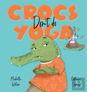 Crocs Don'T Do Yoga