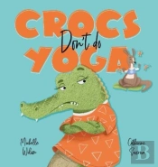 Crocs Don'T Do Yoga