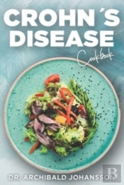 Crohn'S Disease Cookbook