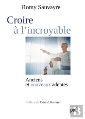 Croire À L'Incroyable