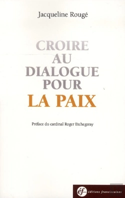Bertrand.pt - Croire Au Dialogue Pour La Paix