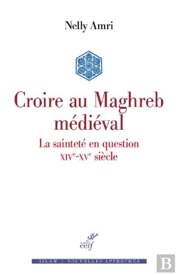 Bertrand.pt - Croire Au Maghreb Médiéval