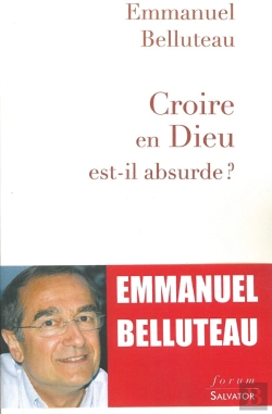 Bertrand.pt - Croire En Dieu Est-Il Absurde?