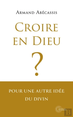 Bertrand.pt - Croire En Dieu ? Pour Une Autre Idée Du Divin