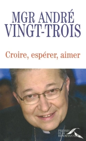Croire, Espérer, Aimer