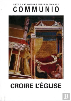 Bertrand.pt - Croire L'Eglise - Communio N 212, Nov-Dec 2010