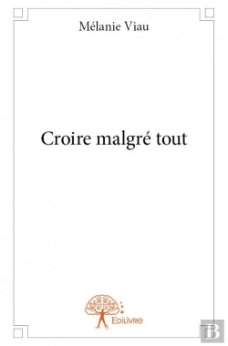 Bertrand.pt - Croire Malgre Tout