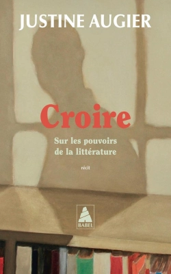 Bertrand.pt - Croire : Sur Les Pouvoirs De La Littérature
