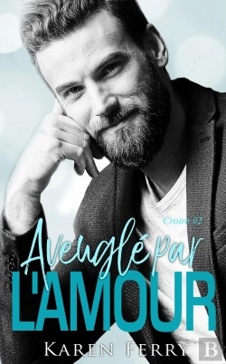 Bertrand.pt - Croire Tome 2 ; Aveuglés Par L'Amour