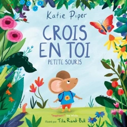 Bertrand.pt - Crois En Toi Petite Souris