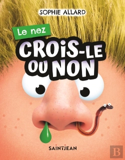 Bertrand.pt - Crois-Le Ou Non. Le Nez