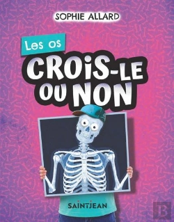 Bertrand.pt - Crois-Le Ou Non : Les Os