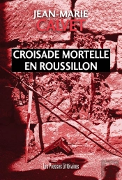 Croisade Mortelle En Roussillon