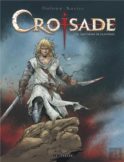 Bertrand.pt - Croisade Tome 5 : Gauthier De Flandre