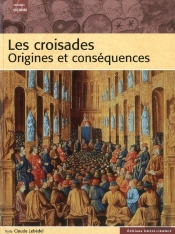 Croisades Origines & Consequences