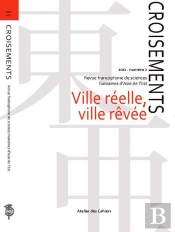Croisements 2 - Ville Reelle, Ville Revee