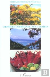 Croisiere Gourmande Aux Caraibes