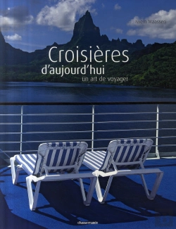 Bertrand.pt - Croisières D'Aujourd'Hui ; Un Art De Voyager