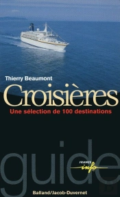 Croisières ; Une Séléction De 100 Destinations