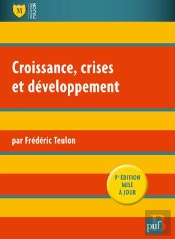 Croissance, Crises Et Développement (6e Édition)
