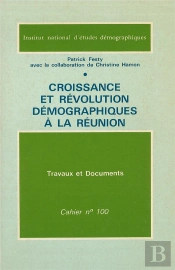 Croissance Et Révolution Démographique À La Réunion