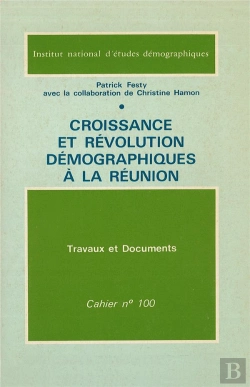 Bertrand.pt - Croissance Et Révolution Démographique À La Réunion