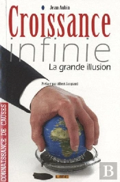 Croissance Infinie, La Grande Illusion