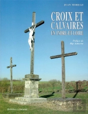 Croix Et Calvaires En Indre-Et-Loire