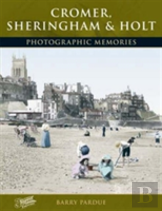 Cromer, Sheringham And Holt