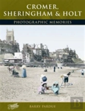Cromer, Sheringham And Holt