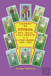 Cromos De Fútbol Del Real Valladolid