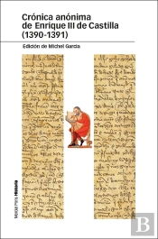 Crónica Anónima De Enrique Iii De Castilla (1390-1391)