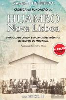 Crónica da Fundação do Huambo | Nova Lisboa