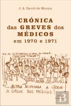 Crónica das Greves dos Médicos em 1970 e 1971