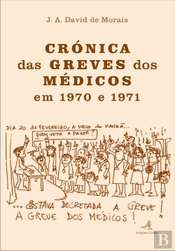Bertrand.pt - Crónica das Greves dos Médicos em 1970 e 1971