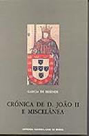 Crónica de D.João II e Miscelânea