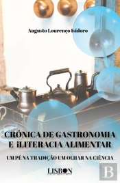 Crónica de Gastronomia e Iliteracia Alimentar