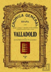 Crónica De La Provincia De Valladolid