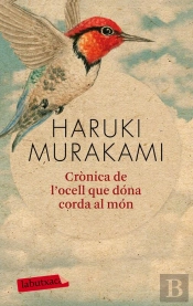 Crònica De L'Ocell Que Dóna Corda Al Món