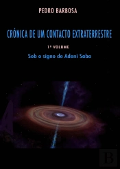 Crónica de um Contacto Extraterrestre - 1º volume