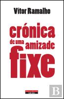 Crónica de Uma Amizade Fixe