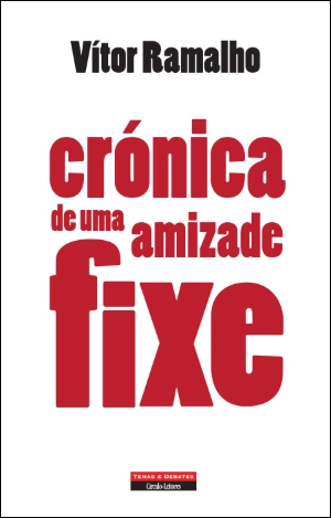 Crónica de Uma Amizade Fixe