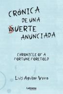 Crónica De Una Suerte Anunciada