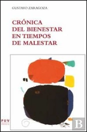 Crónica Del Bienestar En Tiempos De Malestar