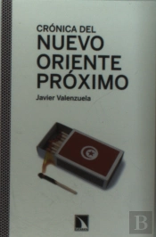 Crónica Del Nuevo Oriente Próximo