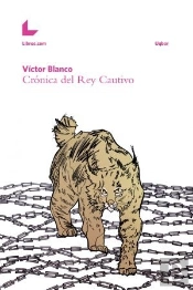 Crónica Del Rey Cautivo