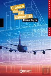Crònica D'Un Vol Cancel·Lat