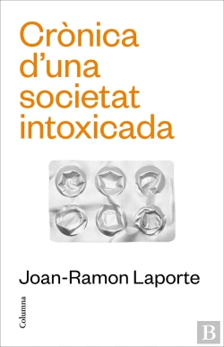 Bertrand.pt - Cronica D'Una Societat Intoxicada